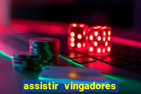 assistir vingadores ultimato filme completo dublado google drive